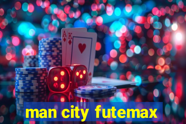 man city futemax